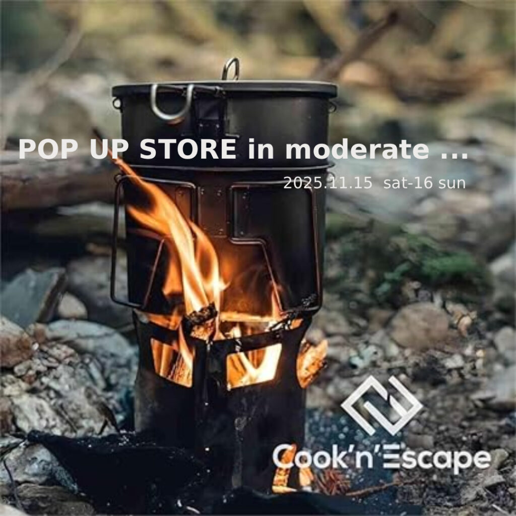 新規取り扱いブランド“Cook’n’Escape”POP UP STOREのご案内です