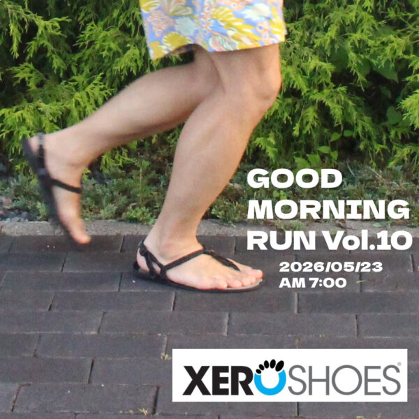 2026/5/23(土) Good Morning Run Vol.10@四日市市中央緑地 × XEROSHOES